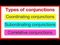 Conjunctions in English full 🤔 | Learn about coordinating, subordinating & correlative conjunctions