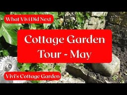 Vivi's Cottage Garden: Cottage Garden Tour - May