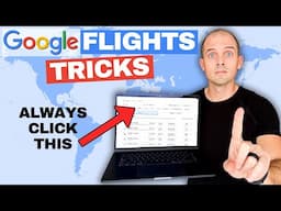 7 Google Flights Secrets to Unlock CHEAPER Flights