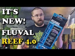 Fluval REEF 4.0 Aquarium LED Light | *NEW* Full Review
