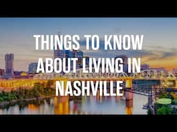 Things To Know About Living in Nashville
