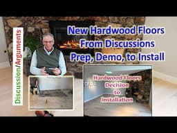 Hardwood Floors from Discussion, Preparation, to Installation