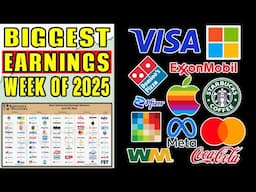 The BIGGEST Earnings Week of 2025 Is Here! (What to Watch For)