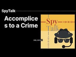 Accomplices to a Crime | SpyTalk