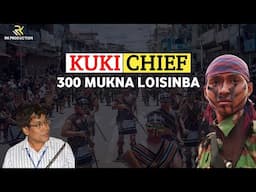 Kuki Chief 300 Mukna Loisinba