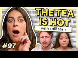 Spilling The Tea w/ Spill Sesh | Smosh Mouth 97