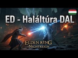Elden Ring Nightreign Haláltúra DAL (magyar)