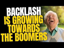 Backlash Is Growing Towards The Boomers
