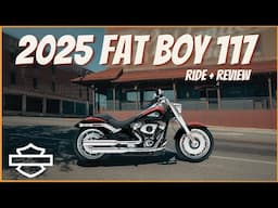 2025 Harley-Davidson Fat Boy 117 Ride Review