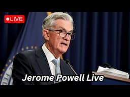 🔴 LIVE: FED Jerome Powell Speaks Live