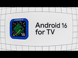 3 New features Coming to Android TV 16