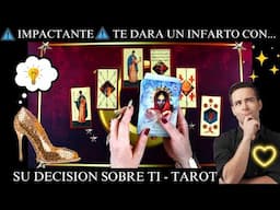 🥶DE INFARTO❗SU DECISION FINAL RESPECTO A TI❗QUE PIENSA❓QUE SIENTE❓QUE HARA⁉️❤️LECTURA DE  TAROT❤️