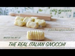 THE REAL ITALIAN HOMEMADE GNOCCHI HAVE ONLY 2 INGREDIENTS | Gluten-free option included | Save money