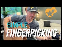 Simple Fingerpicking For Beginner Guitar Players (Matt McCoy)