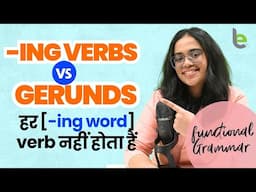 -ing Verbs vs Gerunds – Stop the Confusion! Every -ing Word is NOT a Verb! | English Grammar Lesson