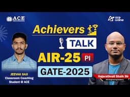 GATE 2025 AIR-25, PI | Jeevak Saji- Achiever's Talk was a Classroom Coaching Student | ACE Academy