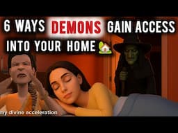 6 WAYS DEMONS GAIN ACCESS TO YOUR HOME. SHUT THESE DOORS NOW! (CHRISTIAN ANIMATION)