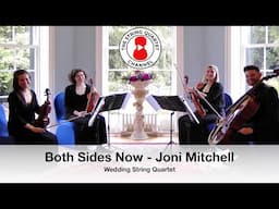 Both Sides Now (Joni Mitchell) Wedding String Quartet