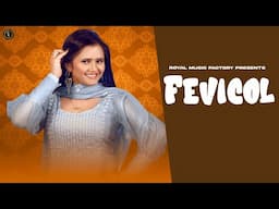Fevical (Audio Song) | Ashu Twinkle,Aamin Barodi,Anjali Raghav | New Haryanvi Songs Haryanavi 2025