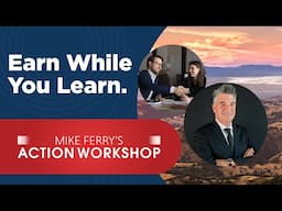 Mike Ferry's Action Workshop
