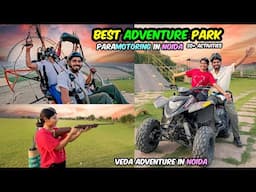 Adventure Park in Noida | ADVENTURE PARK | adventure park video | Paramotoring in Noida