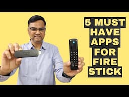 (Hindi) 5 Best Must Have Apps for Amazon Fire TV Stick in 2025