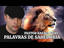 PALAVRAS DE SABEDORIA | Cortes do Pastor Rafael Nery