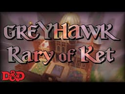 When good wizards go bad | Greyhawk Explained