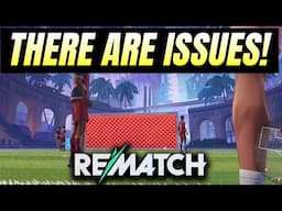 Rematch has lots of issues: Disconnect, Freeze, Crash, Lag, Invisible players..