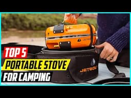 5 Best Portable Stove for Camping