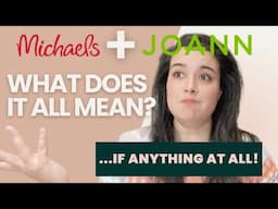 Michaels Buys Joann’s Brands: A Deep Dive