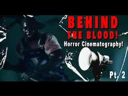 Behind the Blood: Cinematography Secrets from Ipossessed’s Horror Kill Scene Pt. 2