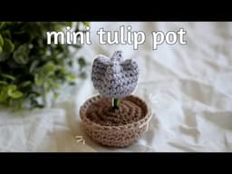 Crochet Tulip Pot Amigurumi Tutorial