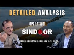 Operation Sindoor Detailed Analysis by Suresh Kochatill and Colonel V V Rao | NHX