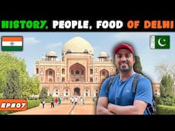🇮🇳 HISTORY OF DELHI | Pakistani 🇵🇰 at HUMAYUN TOMB, Hussaini NEHARI, Amritsari CHUR CHUR NAAN[EP-07]