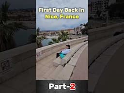 First Day Back In Nice, France #francetravel #shortsvideo