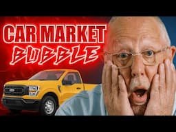 The Car Market BUBBLE Is GETTING WORSE