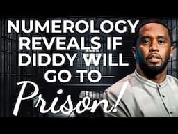 Will P Diddy Go To Prison? Numerology Reveals | Diddy Trail Shocking Prediction & 5D Perspective✨