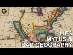The Best LIES, MYTHS, and ERRORS on Old Maps