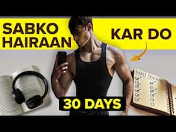 How to Disappear and Transform Yourself (Age 13-25) | 30 Days Challenge | Hindi motivation