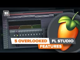 5 Most Overlooked FL Studio Features!