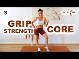Dumbbell GRIP STRENGTH & CORE Workout at Home | Day 3 in the SCULPTED Series