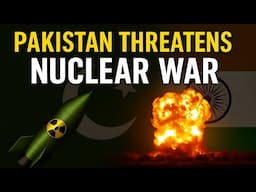 Pakistan's War Propaganda and Nuclear Posturing Explained