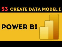Creating Data Model in Power BI [Connect Tables in Power BI] - PART I
