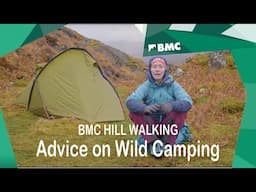 Hill Walking: Expert advice on Wild Camping