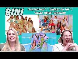 BINI: "Pantropiko" / "Cherry On Top" / "Blink Twice" Reaction