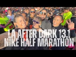 LA After Dark Nike Half Marathon 13.1