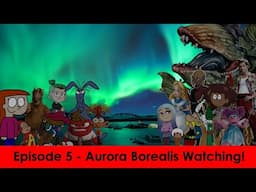 Character Alphabet Elimination V2 - Season A, Episode 5 - Aurora Borealis Watching!