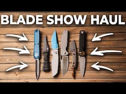 Blade Show Knife Haul – Limited Editions, Customs & More