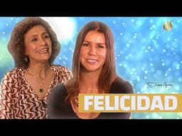 Guia para la FELICIDAD - Protocolo Práctico para una Vida Plena | Diana A. & Lina Suarez